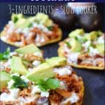 Chicken Tinga Tostadas. Slow cooker 3-ingredients Chicken Tinga recipe. Chicken breasts slowly cooked with salsa and chipotle chilies. A perfect chicken filling for tacos, tostadas, burritos, or salads. www.modernhoney.com