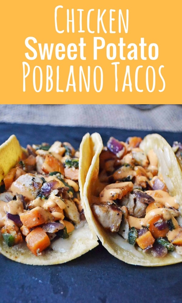 Chicken Poblano Sweet Potato Tacos with Chipotle Cream. Flavorful and slightly spicy chicken and veggies tacos on corn tortillas. www.modernhoney.com #mexicanfood #mexican #tacos #taco