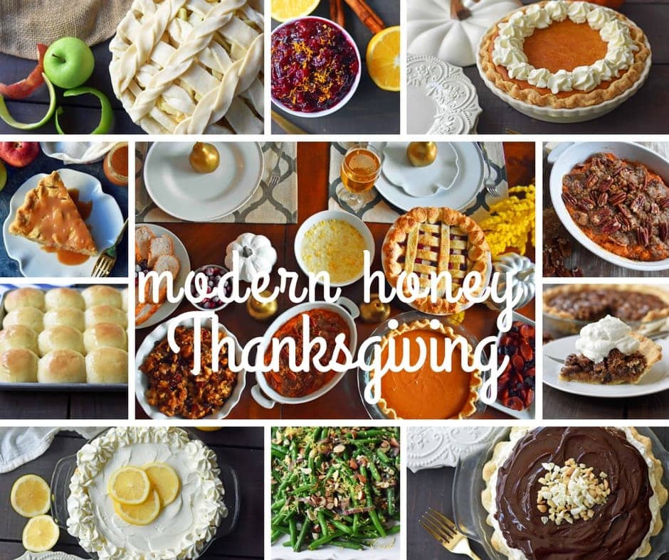 A collection of Modern Honey's BEST Thanksgiving recipes. Homemade pies, creamed corn, sweet potato casserole, green beans, homemade rolls, and so many more side dishes. www.modernhoney.com