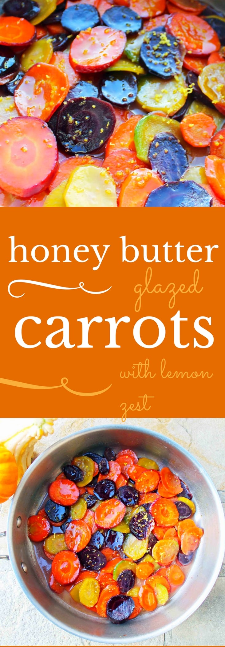 Honey Butter Glazed Carrots by Modern Honey. Heirloom Carrots, Sweet Cream Butter, Creamy Honey, and Lemon Zest make these carrots a real crowd pleaser. A simple but flavorful side dish.