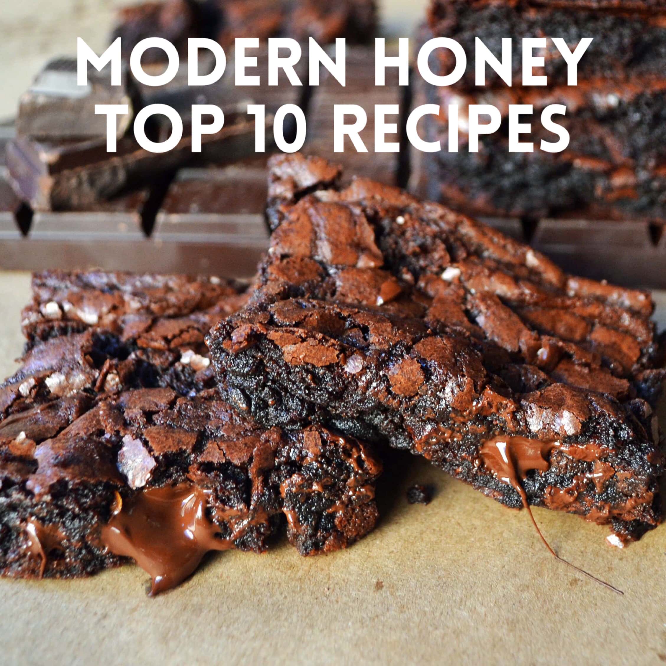 Modern Honey Top 10 Most Popular Recipes. www.modernhoney.com