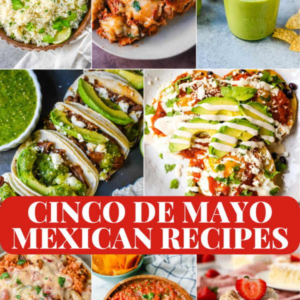 Whether you're hosting a Cinco de Mayo party or just craving something delicious, this Mexican food recipe roundup has everything you need—from street corn chicken tacos and easy enchiladas to homemade salsa, queso dip, and tres leches. Find all of the best flavorful Mexican dishes here!
