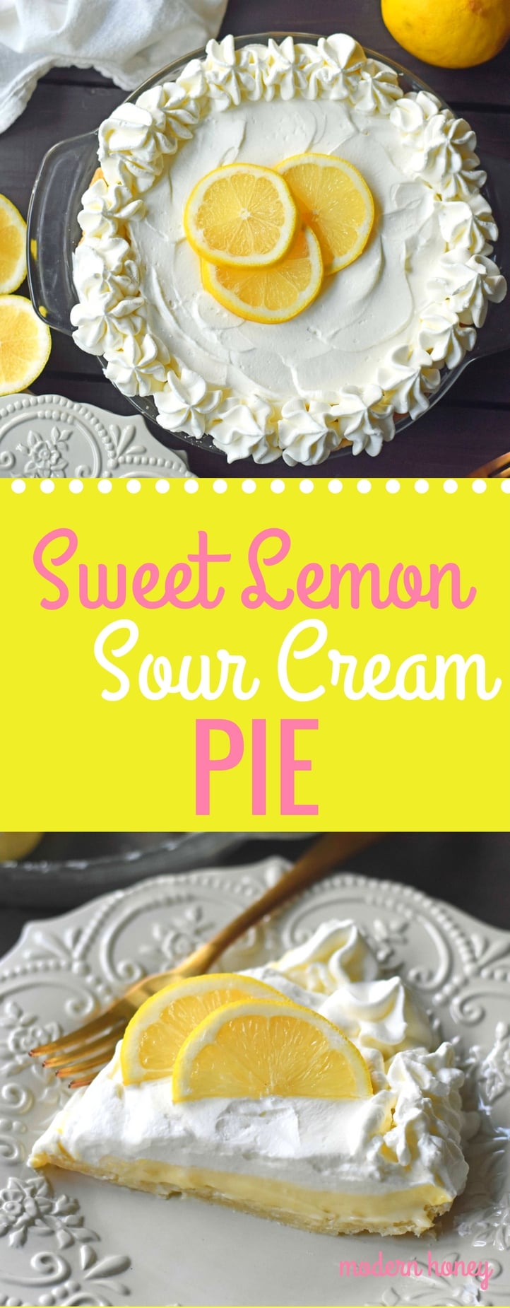 Sweet Lemon Sour Cream Pie made with freshly squeezed lemon juice, sugar, eggs, and sour cream to make it rich and creamy. All topped with homemade whipped cream in a buttery, flaky crust. A Marie Callender's Sour Cream Lemon Pie Copycat Recipe. www.modernhoney.com