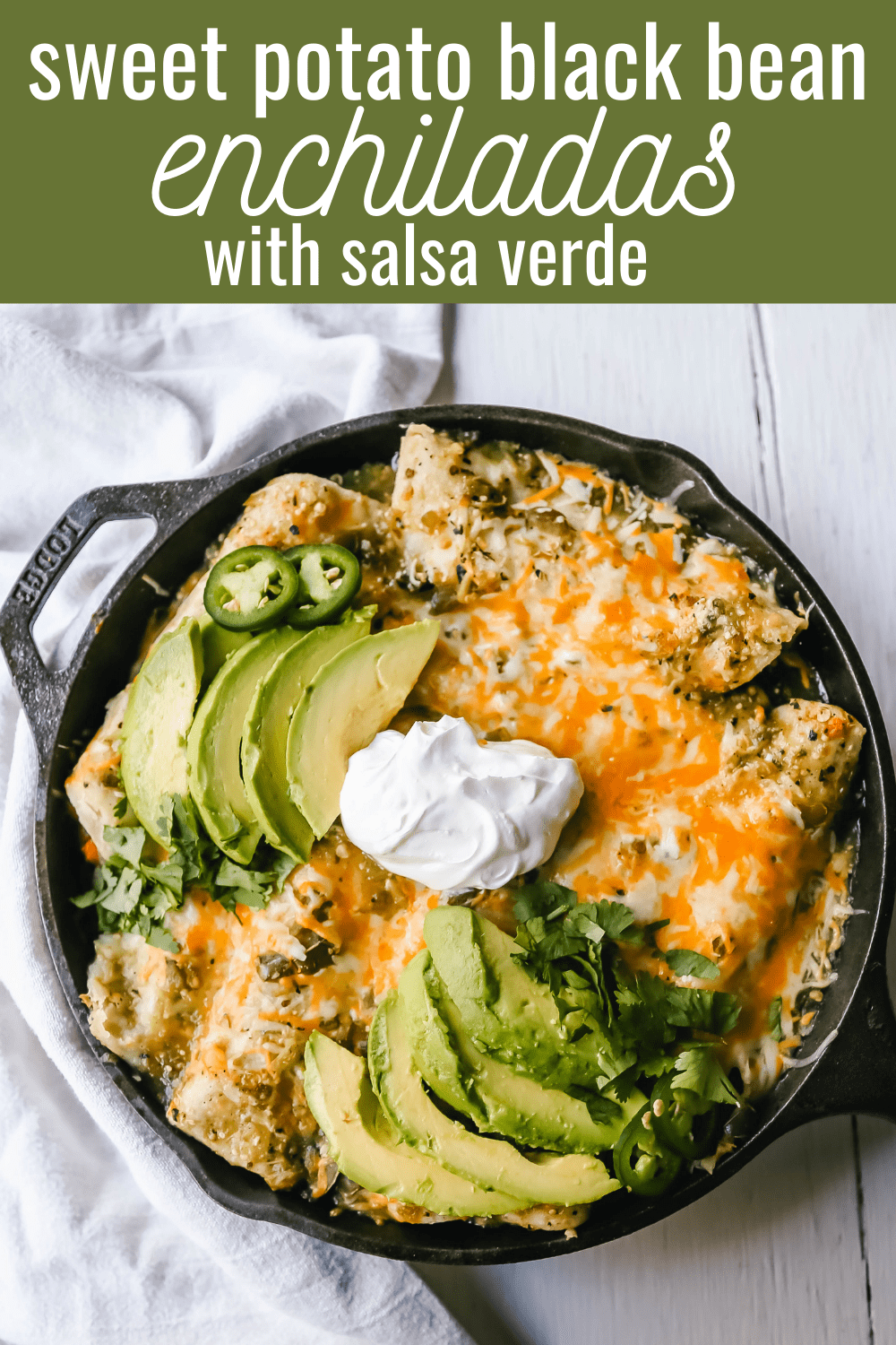 Sweet Potato Black Bean Enchiladas with Salsa Verde  Black beans, sweet potatoes, and roasted poblano chilies rolled into corn tortillas and topped with salsa verde and Mexican cheeses. www.modernhoney.com #vegetableenchiladas #enchiladas