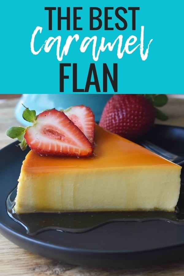 Caramel Flan. The best flan recipe. How to make the perfect flan. www.modernhoney.com