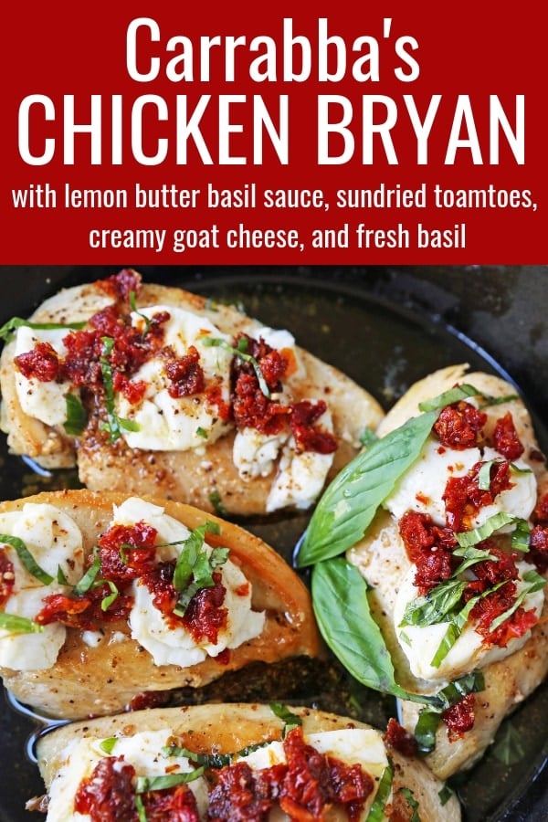 Chicken Bryan. Grilled chicken with a basil lemon butter sauce topped with sundried tomatoes and creamy goat cheese. A Carrabba's favorite! www.modernhoney.com #chickenbryan #carrabbas #chicken