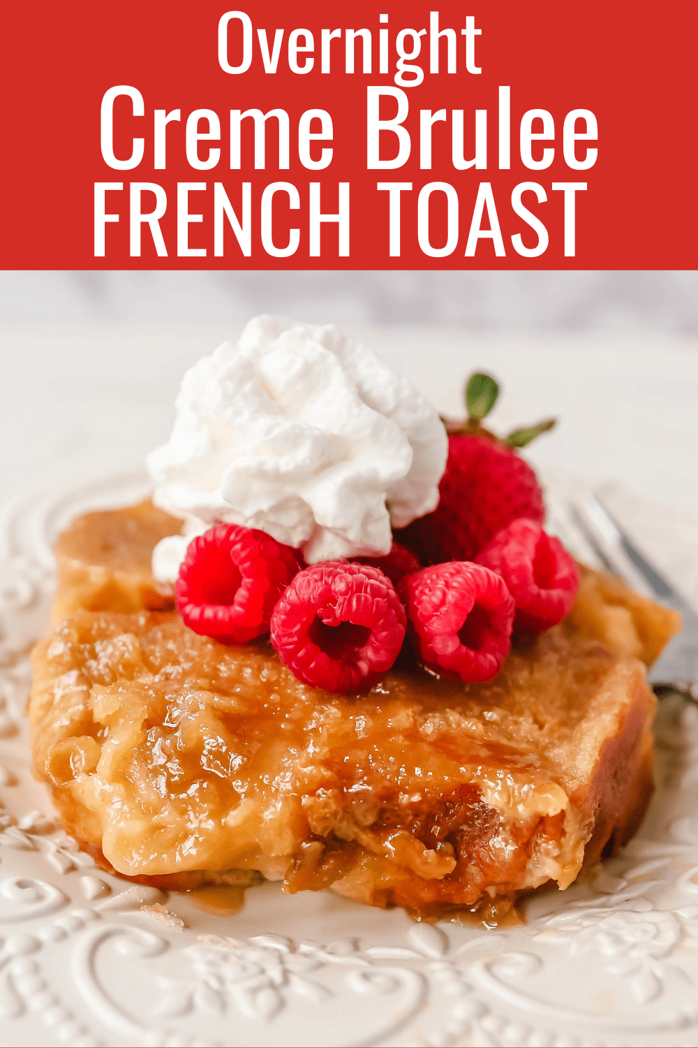 Overnight Creme Brûlée French Toast an easy overnight french toast with thick bread in a buttery sugar glaze and soaked with a sweet custard. www.modernhoney.com #frenchtoast #breakfast #brunch #overnightfrenchtoast