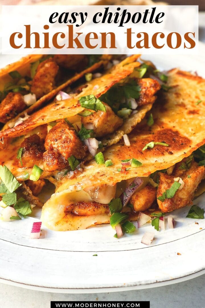 Chipotle Chicken Tacos – Modern Honey