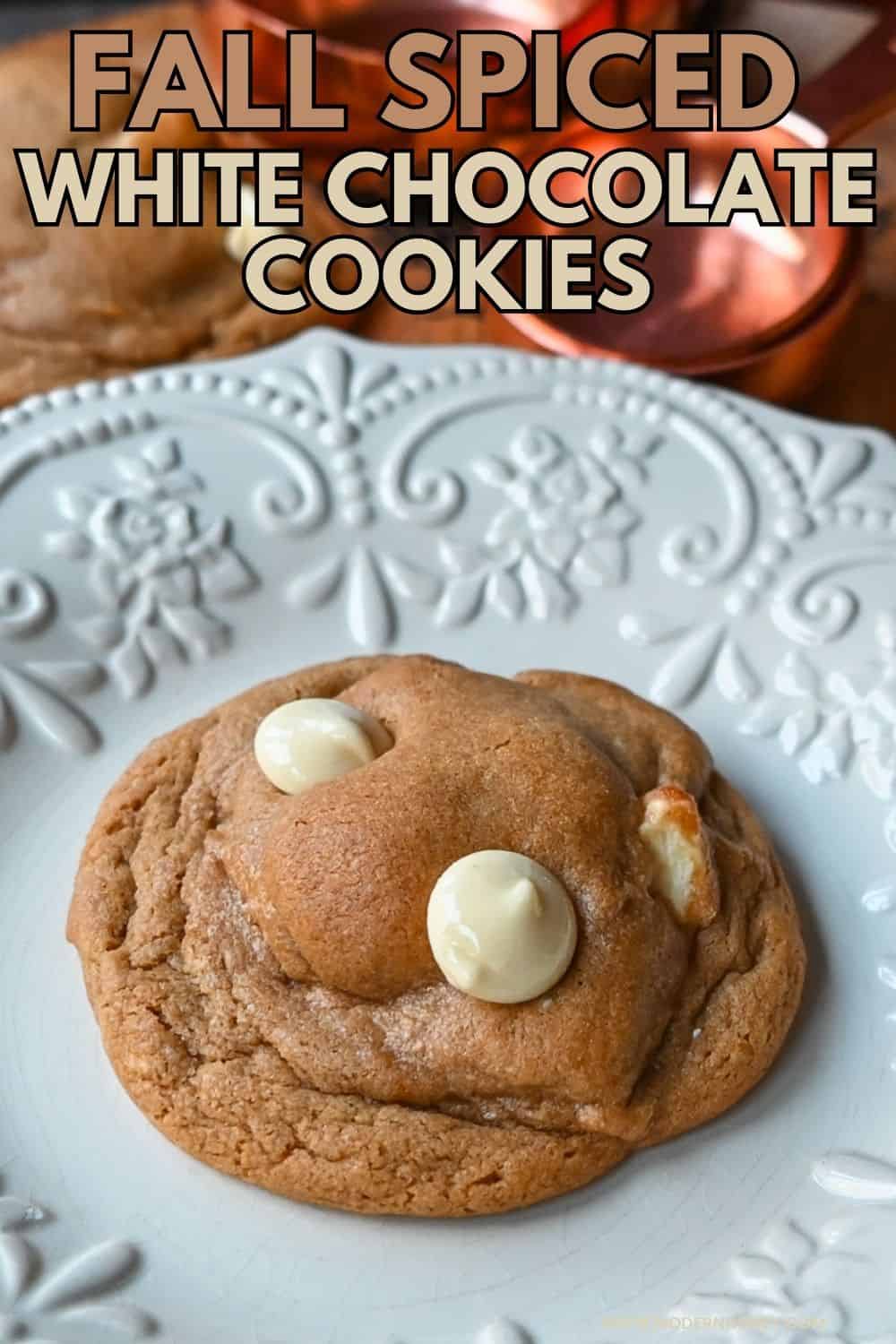 Spice White Chocolate Cookies. This Fall warm spiced cookie with white chocolate chips just screams Fall flavors. The warm spiced cookie made with cinnamon, ginger, nutmeg, and cloves pairs perfectly with decadent white chocolate.