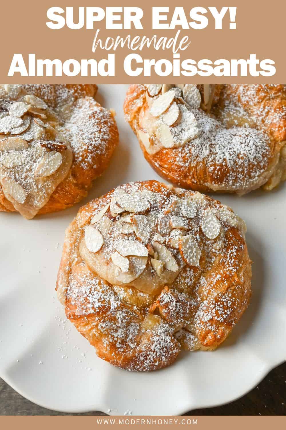 Easy Almond Croissants. How to make the easiest homemade almond croissants ever! These buttery, flaky croissants filled with a homemade almond filling and topped with crunchy almonds will rival any bakery. You can make these bakery-style almond croissants in 25 minutes!