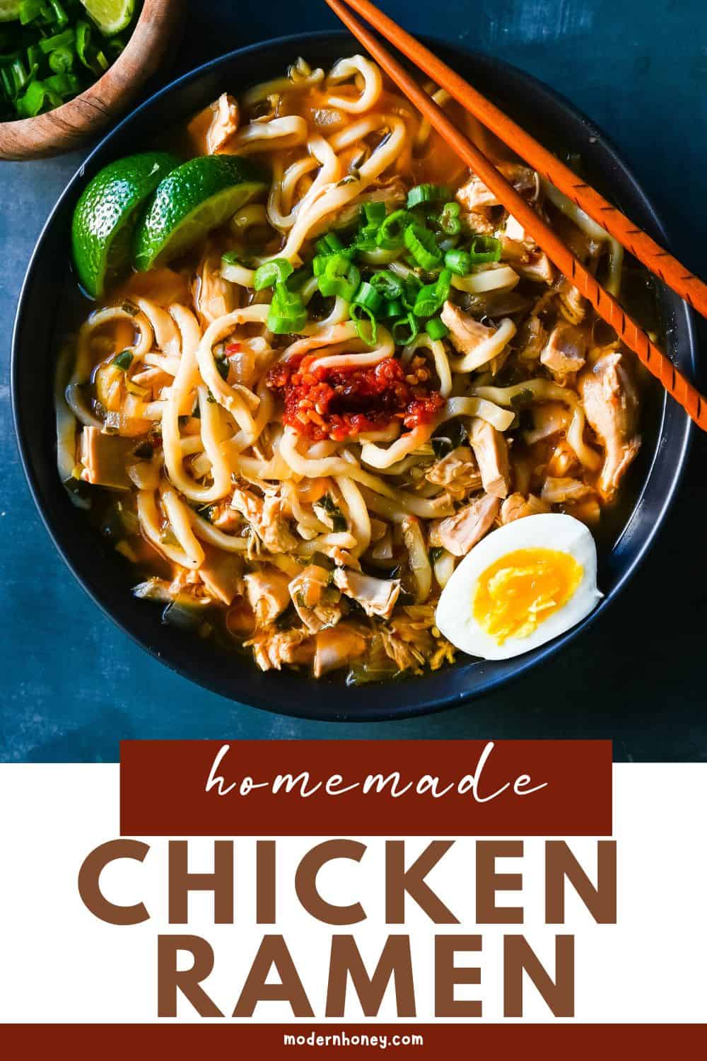 Homemade Chicken Ramen. This warm, comforting bowl of homemade chicken ramen is made with tender chicken, noodles, vegetables, in a perfectly spiced flavorful broth.