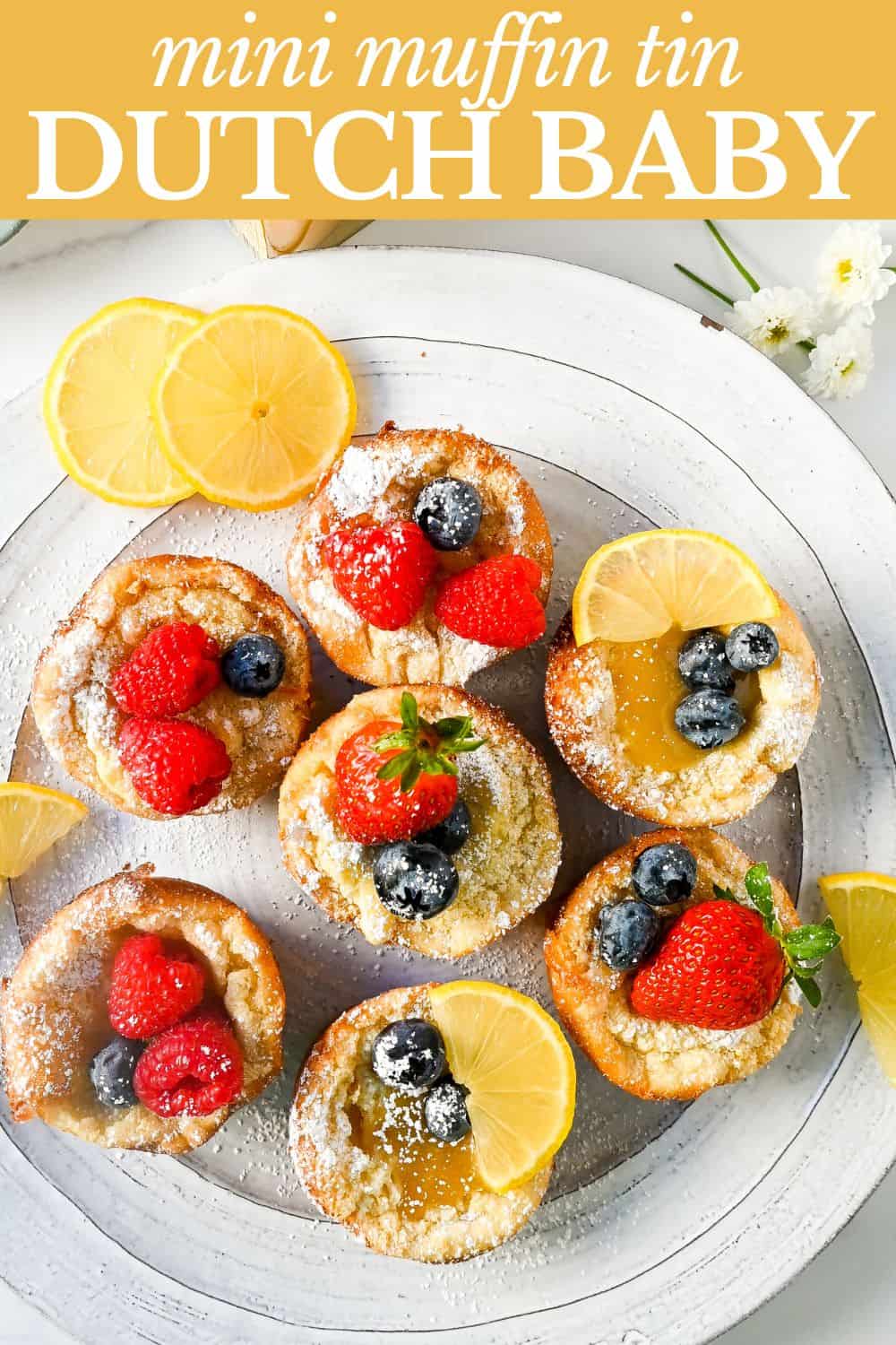 Mini Dutch Baby Pancakes (in a muffin tin). These mini, bite-size Dutch Baby pancakes are made the same way as traditional German pancakes but these are baked in muffin tins. These easy, golden and buttery mini puffed pancakes are perfect to serve to family and friends.