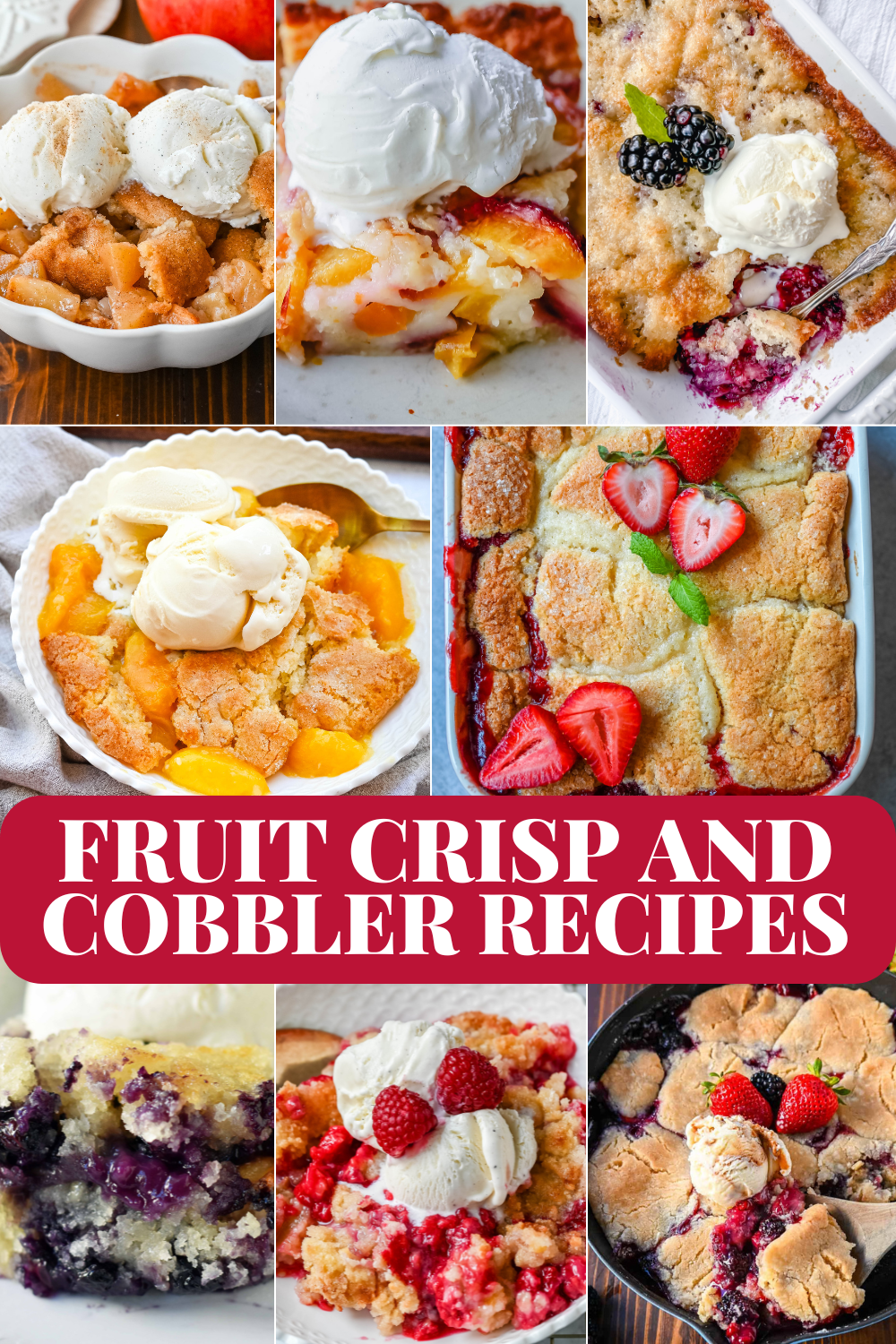 Looking for the best fruit crisp and cobbler recipes to make this summer? This ultimate round up includes the most delicious and easy homemade cobbler and crisp recipes made with fresh summer fruit including peach cobbler, raspberry crisp, blueberry cobbler, strawberry crisp, nectarine cobbler, and so much more.